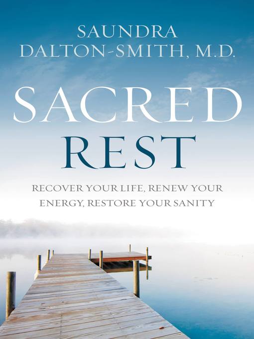 Title details for Sacred Rest by Dr. Saundra Dalton-Smith - Wait list